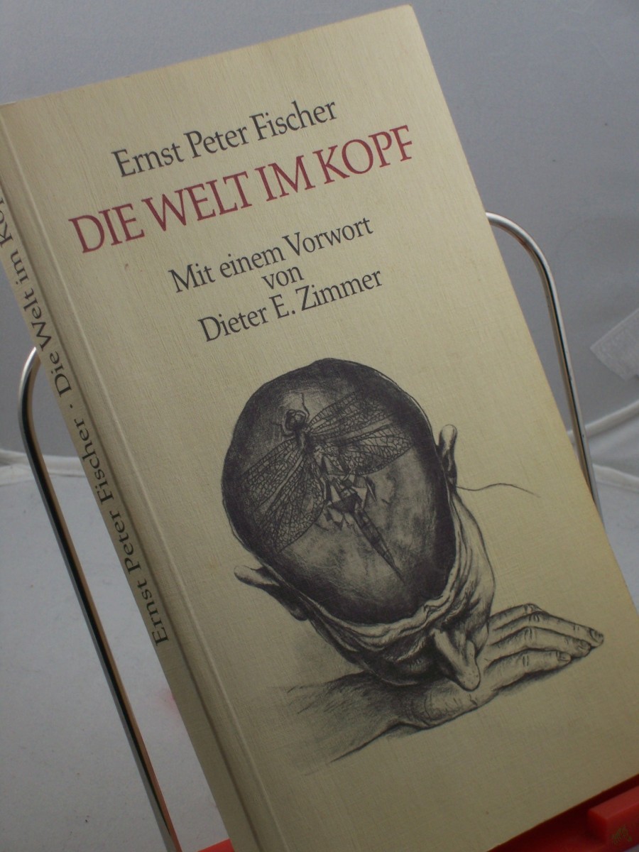 Artikelbild 1 des Artikels “Die Welt im Kopf / Ernst Peter Fischer. Mit e. Vorw. von Dieter E. Zimmer “
