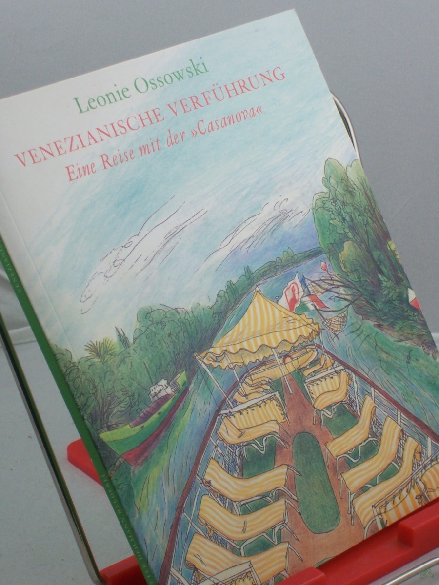 Product image 1 of the product “venezianische verführung - eine reise mit der casanova, mit Zeichnungen v. Ingrid M, Schmeck ”