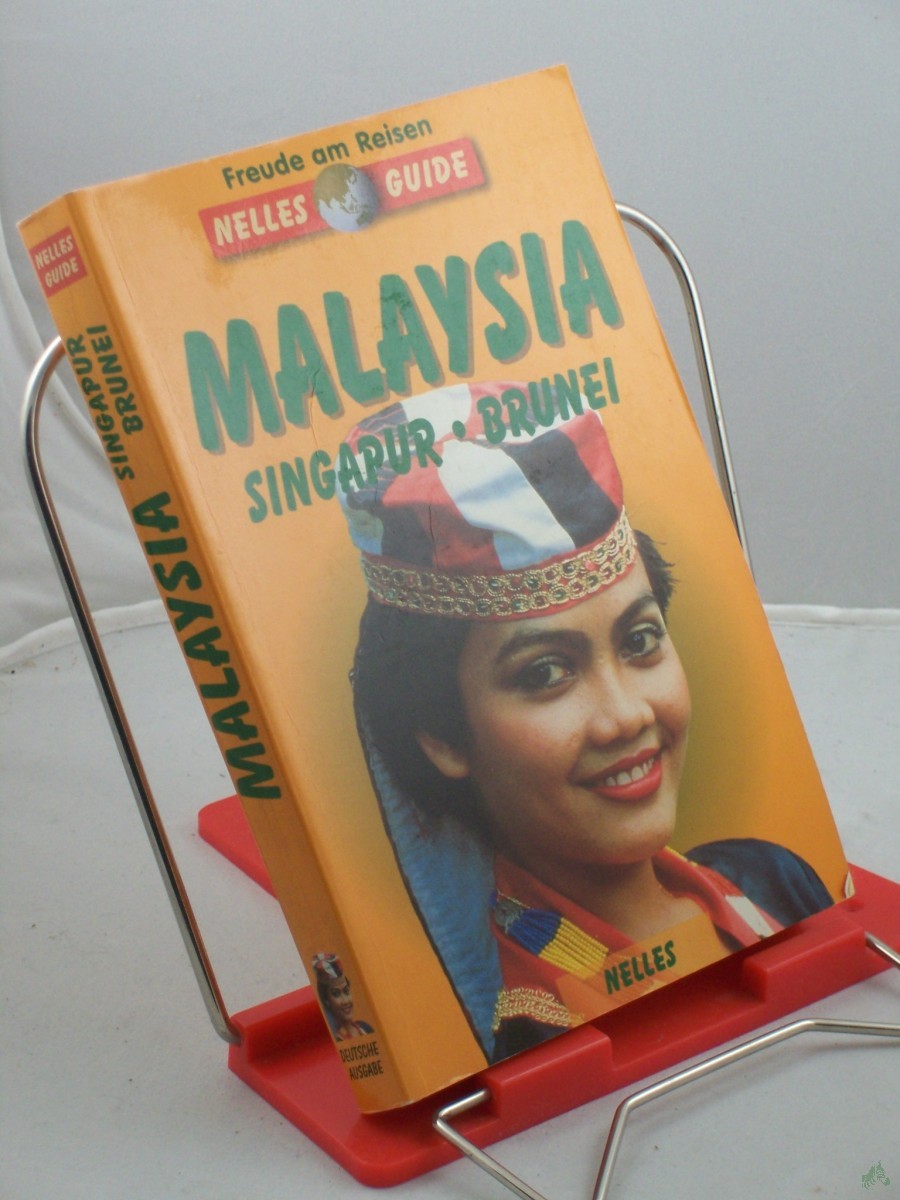 Artikelbild 1 des Artikels “Malaysia - Singapur - Brunei : ein aktuelles Reisehandbuch / Autoren: Karl-Heinz Reger... Hrsg.: Günter Nelles “