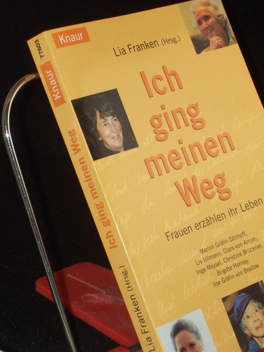 Artikelbild 1 des Artikels “Ich ging meinen Weg : Frauen erzählen ihr Leben / Lia Franken (Hg.). Marion Gräfin Dönhoff... “