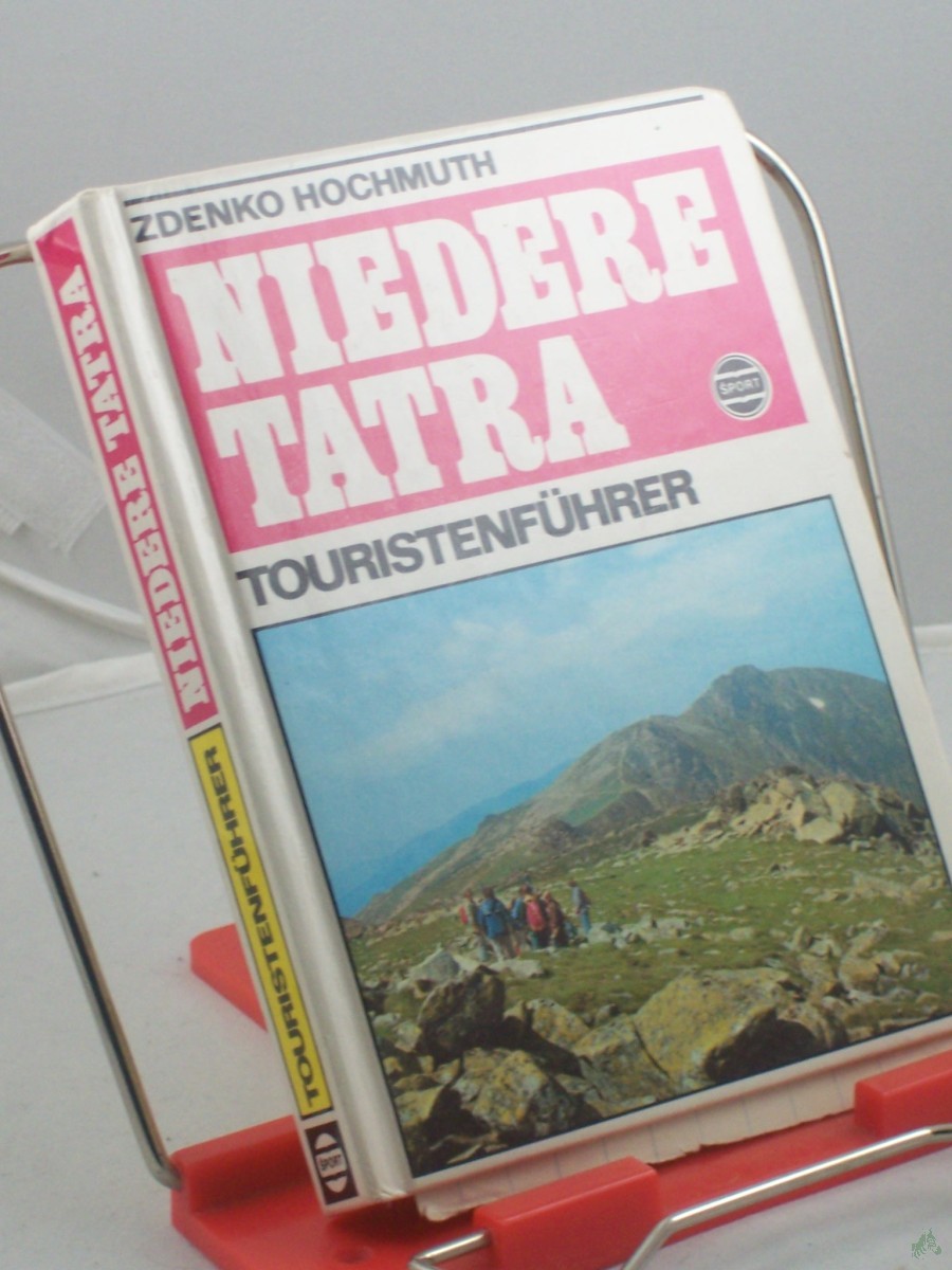 Product image 1 of the product “Niedere Tatra : Touristenführer / Zdenko Hochmuth ”