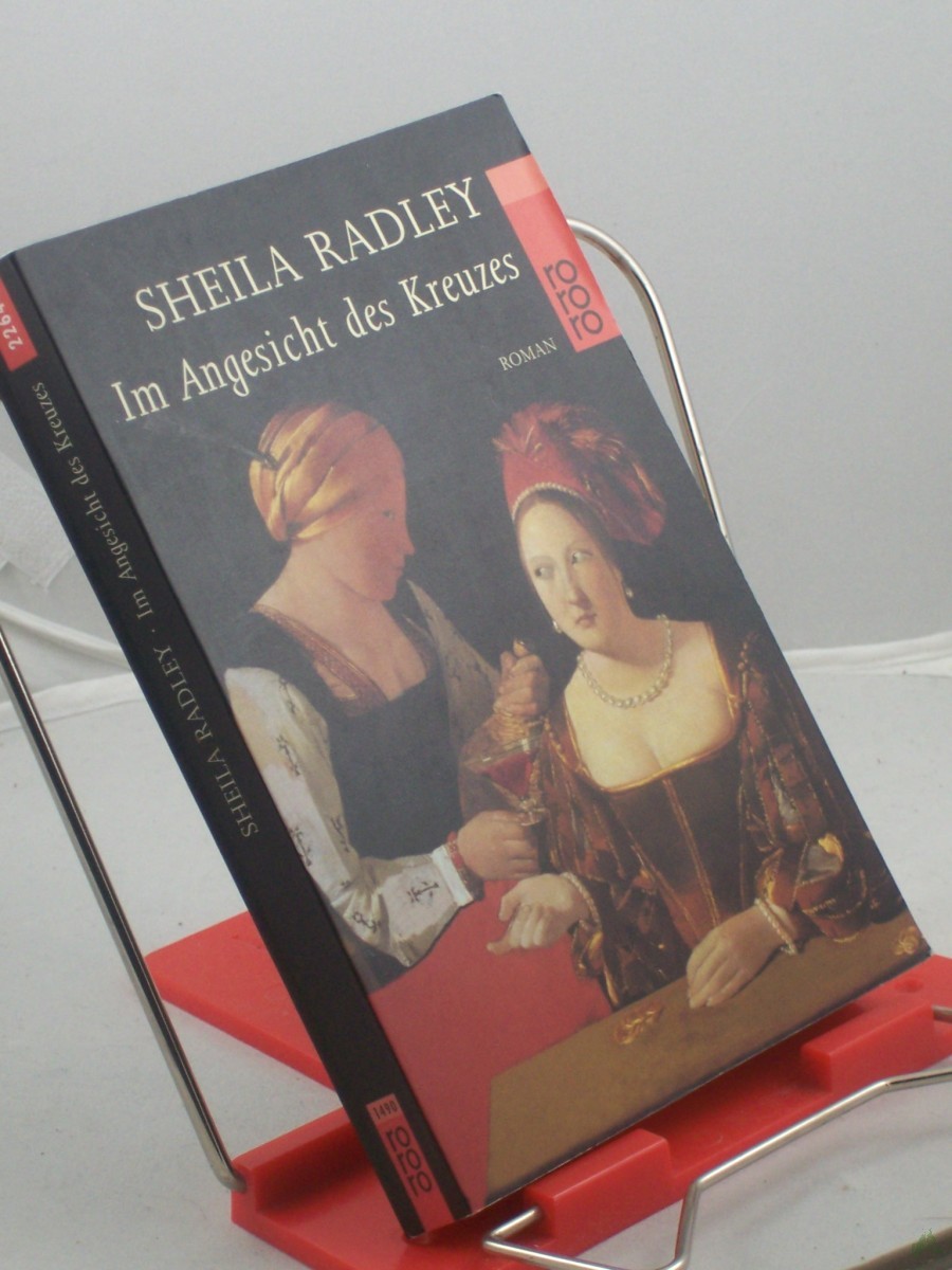 Artikelbild 1 des Artikels “Im Angesicht des Kreuzes : Roman / Sheila Radley. Dt. von Barbara Ostrop “