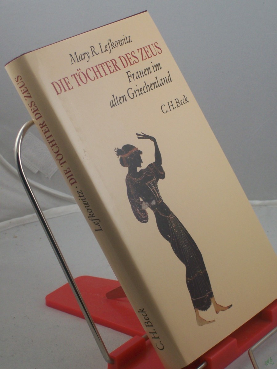 Artikelbild 1 des Artikels “Die Töchter des Zeus : Frauen im alten Griechenland / Mary R. Lefkowitz. Aus dem Amerikan. übers. von Holger Fliessbach unter Mitarb. von Axel Haase “