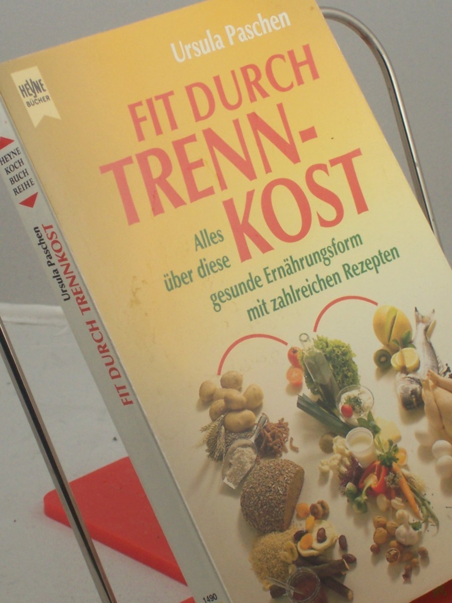 Artikelbild 1 des Artikels “Fit durch Trennkost : alles über diese gesunde Ernährungsform ; mit zahlreichen Rezepten / Ursula Paschen “