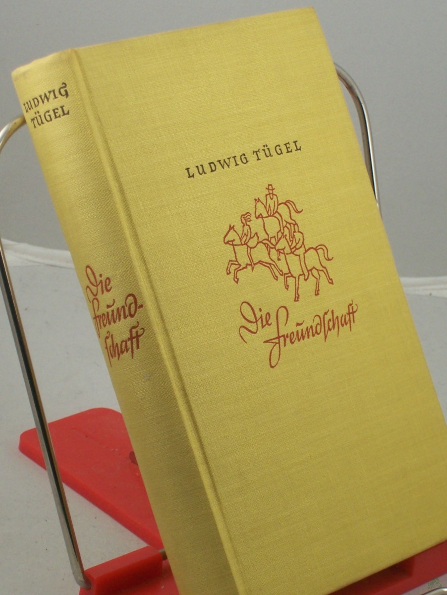 Artikelbild 1 des Artikels “Die Freundschaft : Novellen / Ludwig Tügel “