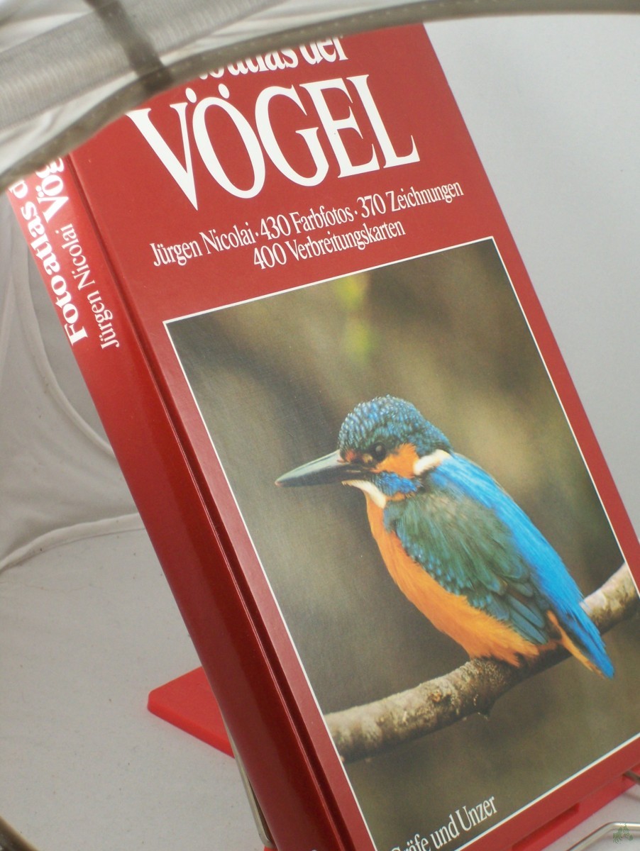 Product image 1 of the product “Fotoatlas der Vögel : d. grosse Bildsachbuch d. Vögel Europas / Jürgen Nicolai. Mitarb.: Detlef Singer u. Konrad Wothe. Zeichn.: Hermann Kacher ”