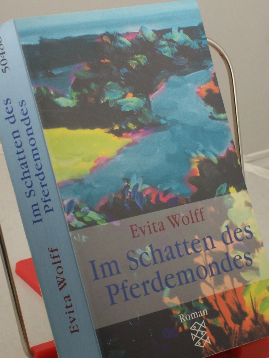 Artikelbild 1 des Artikels “Im Schatten des Pferdemondes : Roman / Evita Wolff “