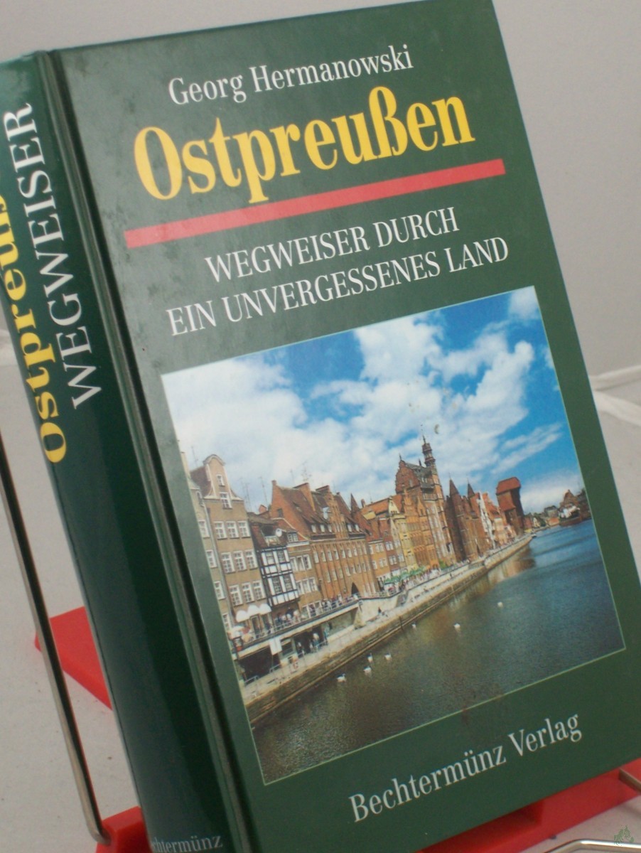 Product image 1 of the product “Ostpreußen. Wegweiser durch ein unvergessenes Land ”