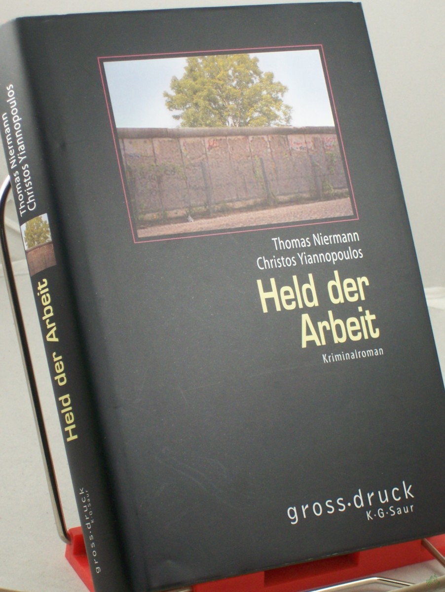 Product image 1 of the product “Held der Arbeit : Kriminalroman / Thomas Niermann und Christos Yiannopoulos ”