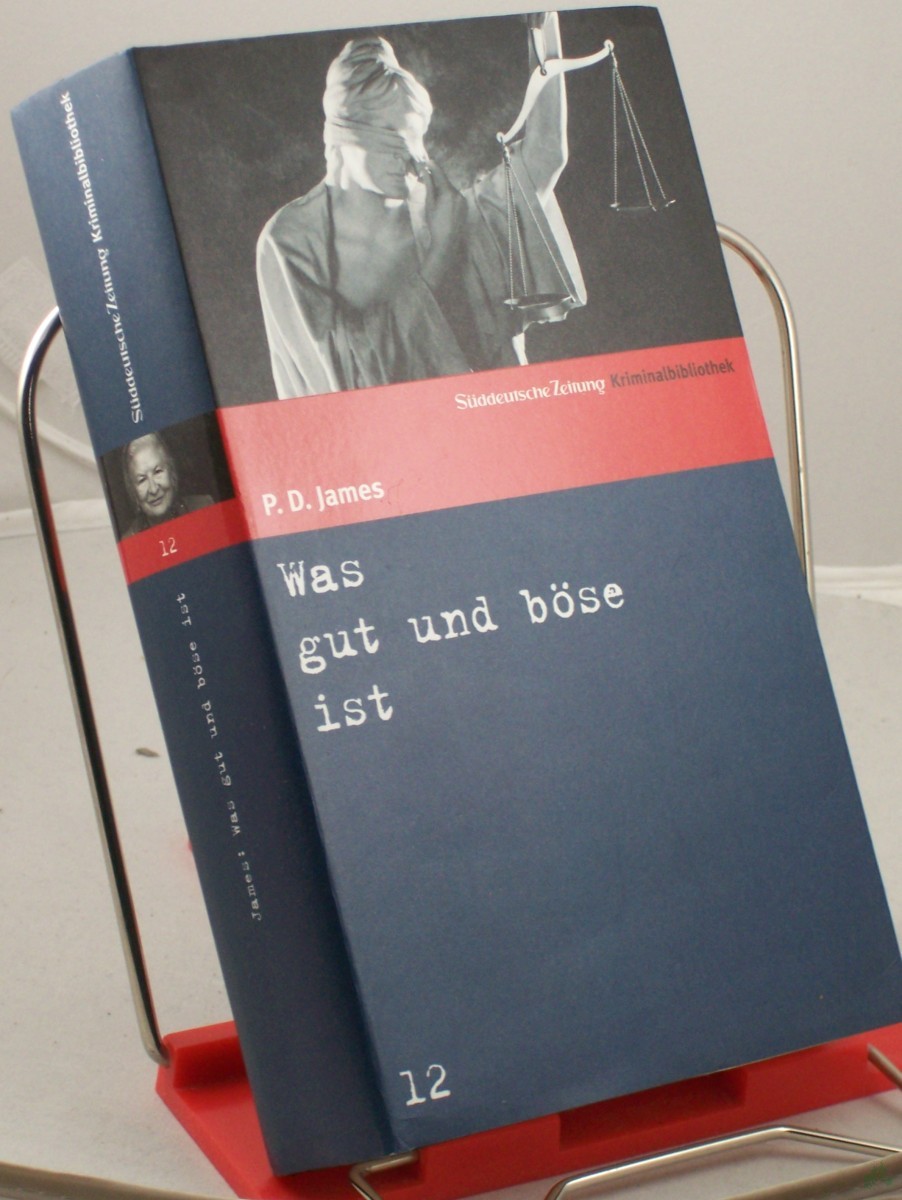 Artikelbild 1 des Artikels “Was gut und böse ist : Roman / P. D. James. Aus dem Engl. übers. von Christa E. Seibicke “