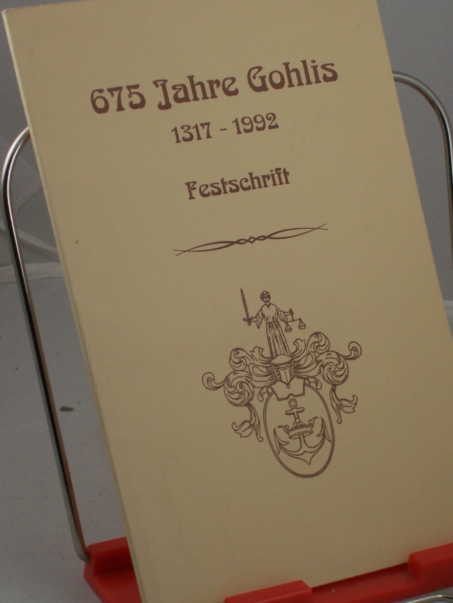 Product image 1 of the product “675 Jahre Gohlis : 1317 - 1992 ; Festschrift / hrsg. vom Bürgerverein Gohlis ”
