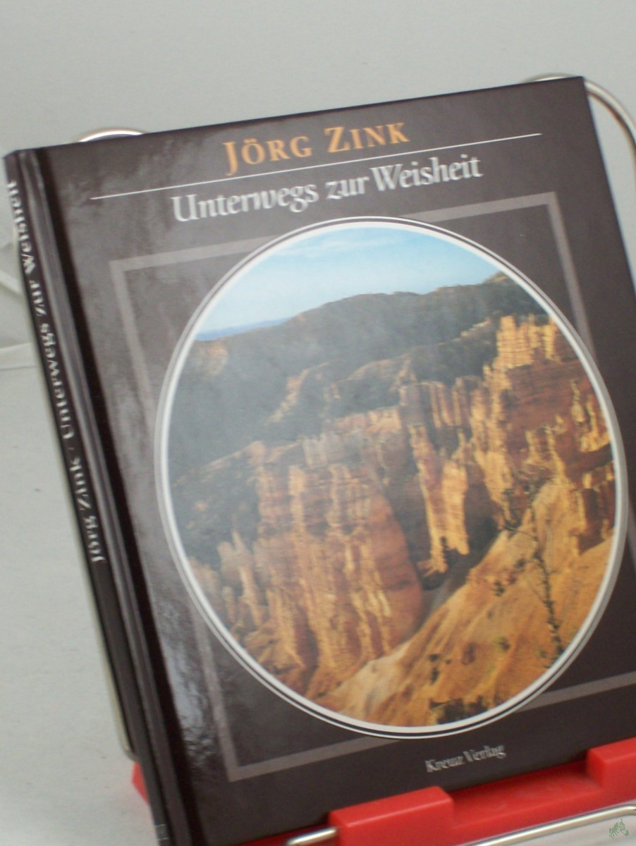 Product image 1 of the product “Unterwegs zur Weisheit / Jörg Zink ”