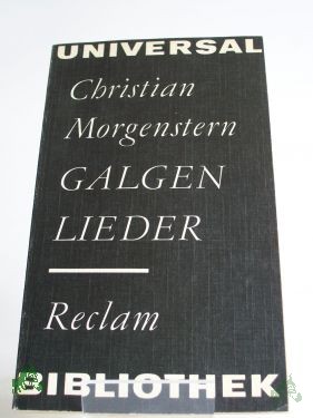 Artikelbild 1 des Artikels “Galgenlieder : e. Ausw. / Christian Morgenstern “