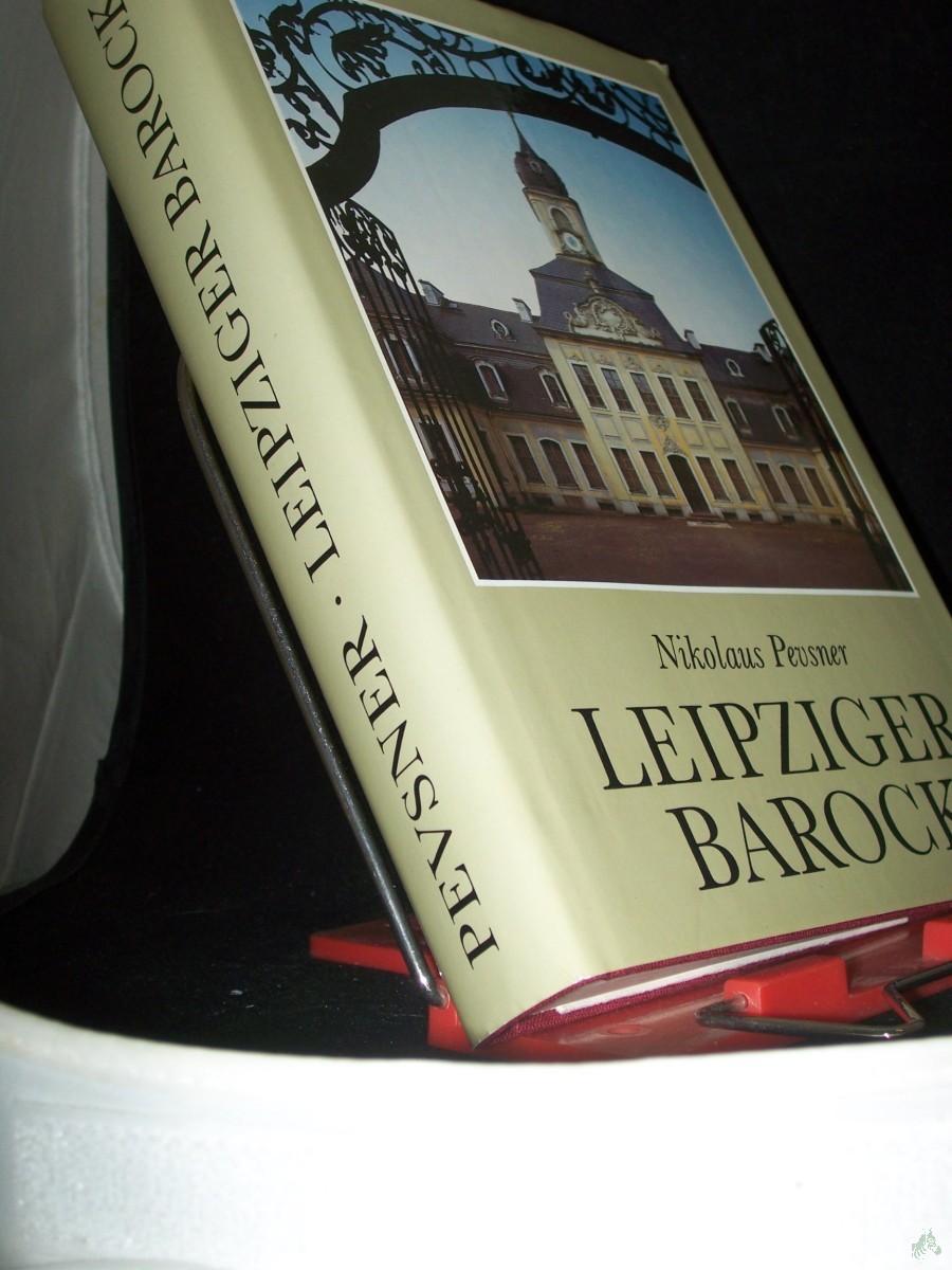 Product image 1 of the product “Leipziger Barock : die Baukunst der Barockzeit in Leipzig / Nikolaus Pevsner ”