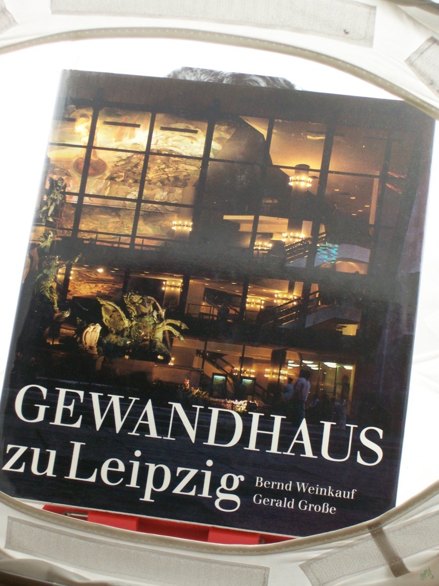 Product image 1 of the product “Gewandhaus zu Leipzig : 2 Variationen über e. Thema / Bernd Weinkauf; Gerald Große ”