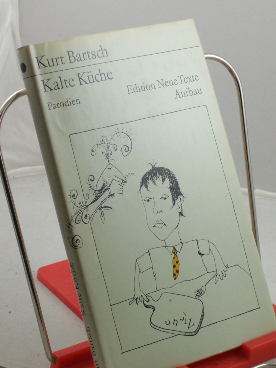 Artikelbild 1 des Artikels “Kalte Küche : Parodien / Kurt Bartsch. Mit 12 Karikaturen von K. Bartsch. Mit e. Nachbemerkung von Lothar Kusche “