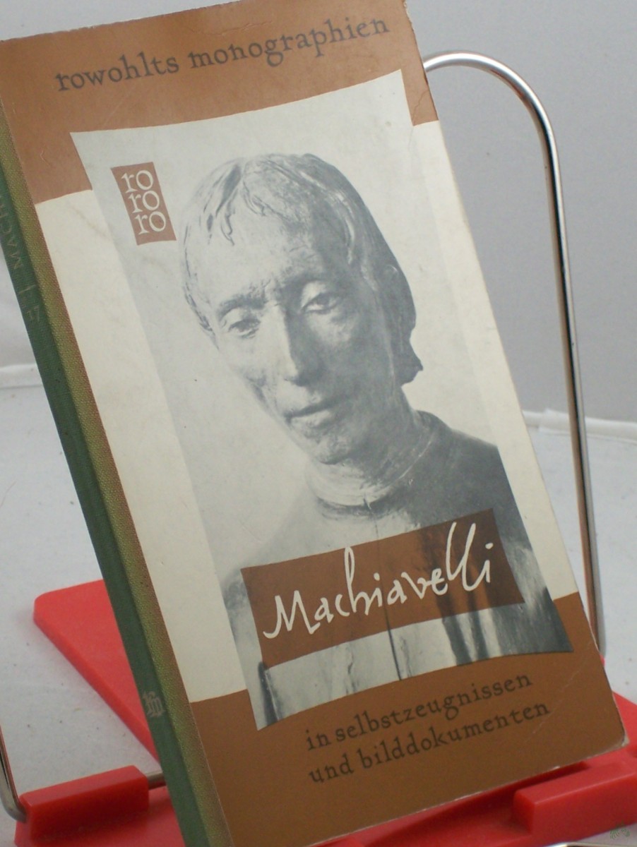 Artikelbild 1 des Artikels “Niccolo Machiavelli in Selbstzeugnissen und Bilddokumenten / Edmond Barincou. Aus d. Franz. übertr. von Hanns v. Winter. Den dokumentar. u. bibliograph. Anhang bearb. Paul Raabe “