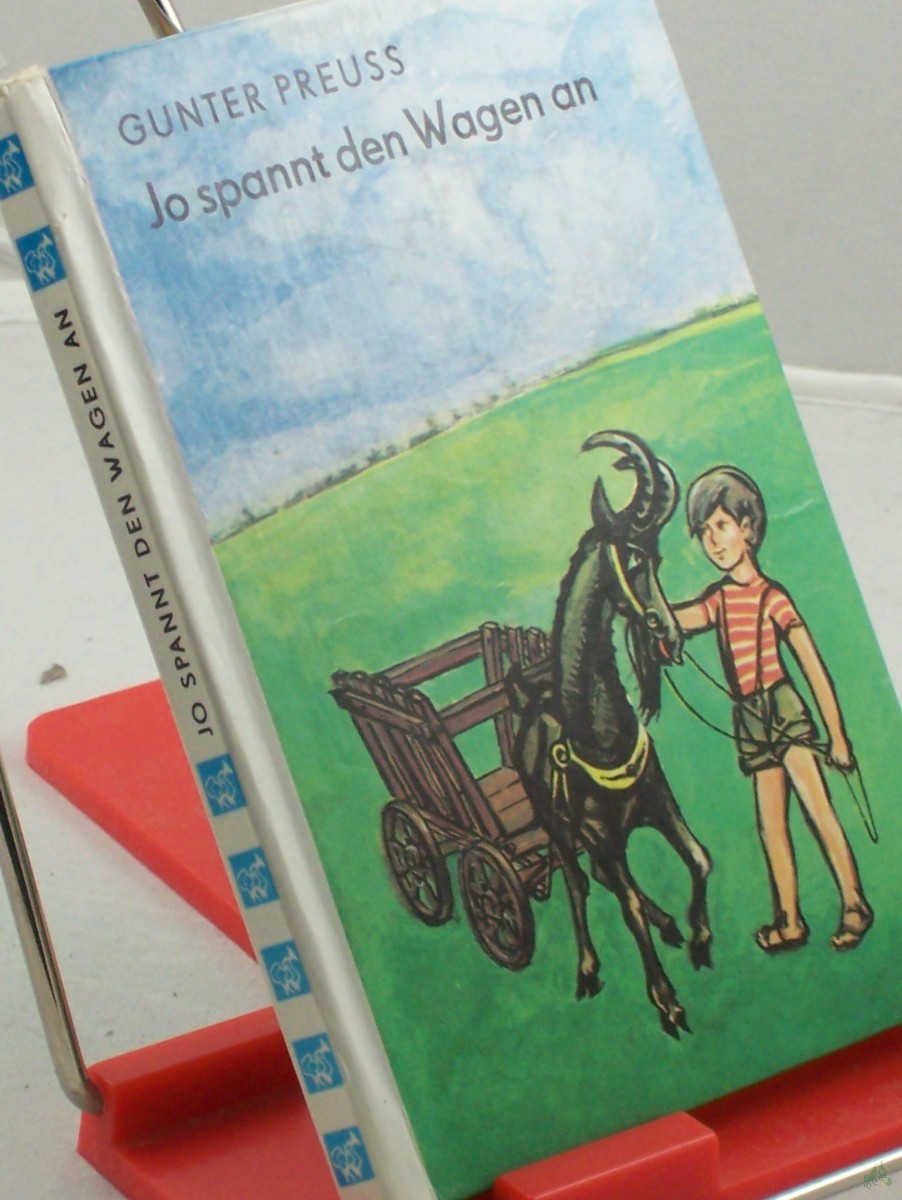 Artikelbild 1 des Artikels “Jo spannt den Wagen an / Gunter Preuss. Illustrationen von Dagmar Ranft-Schinke “
