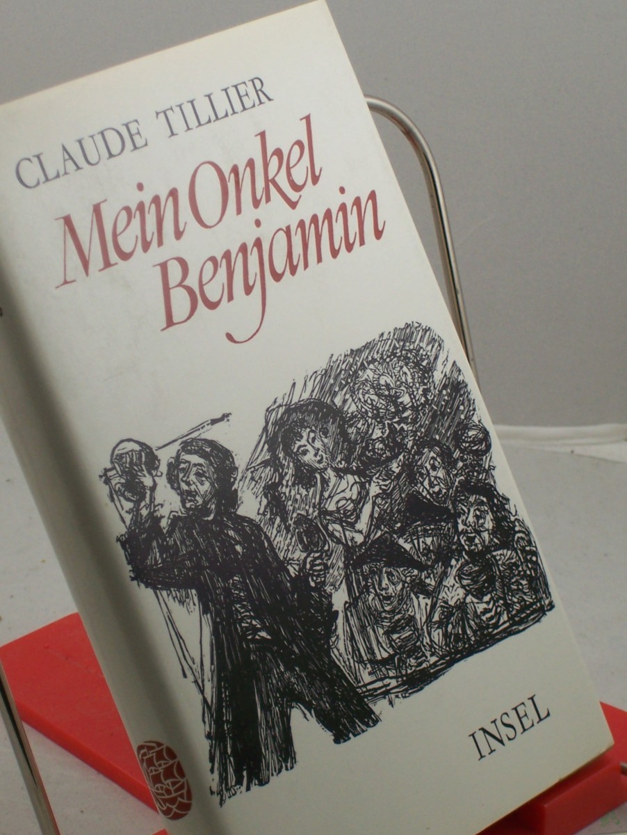 Artikelbild 1 des Artikels “Mein Onkel Benjamin : Roman / Claude Tillier. Übertr. von R. G. Binding. Nachw. von Eberhard Wesemann “