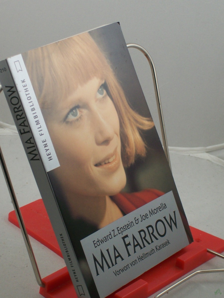 Artikelbild 1 des Artikels “Mia Farrow / Edward Z. Epstein ; Joe Morella. Vorw. von Hellmuth Karasek. Aus dem Amerikan. von Heide Sommer und Oivin Ziemer “