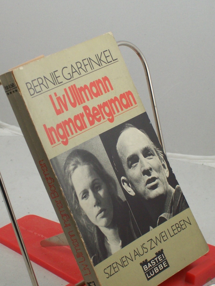Product image 1 of the product “Liv Ullmann, Ingmar Bergman : Szenen aus 2 Leben / Bernie Garfinkel. Ins Dt. übertr. u. bearb. von Erich Kocian ”