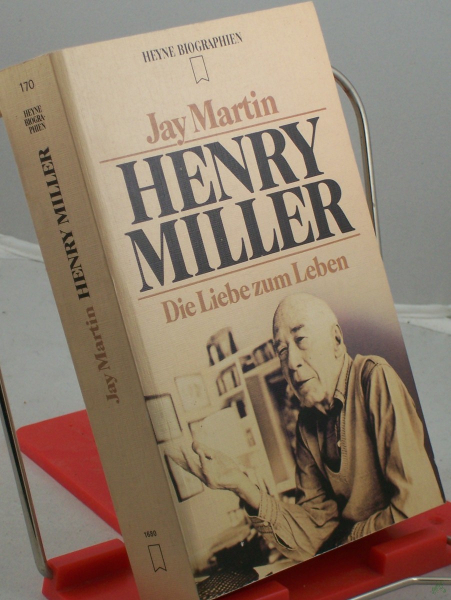 Artikelbild 1 des Artikels “Henry Miller : die Liebe zum Leben / Jay Martin. Dt. Übers. von Werner Waldhoff “
