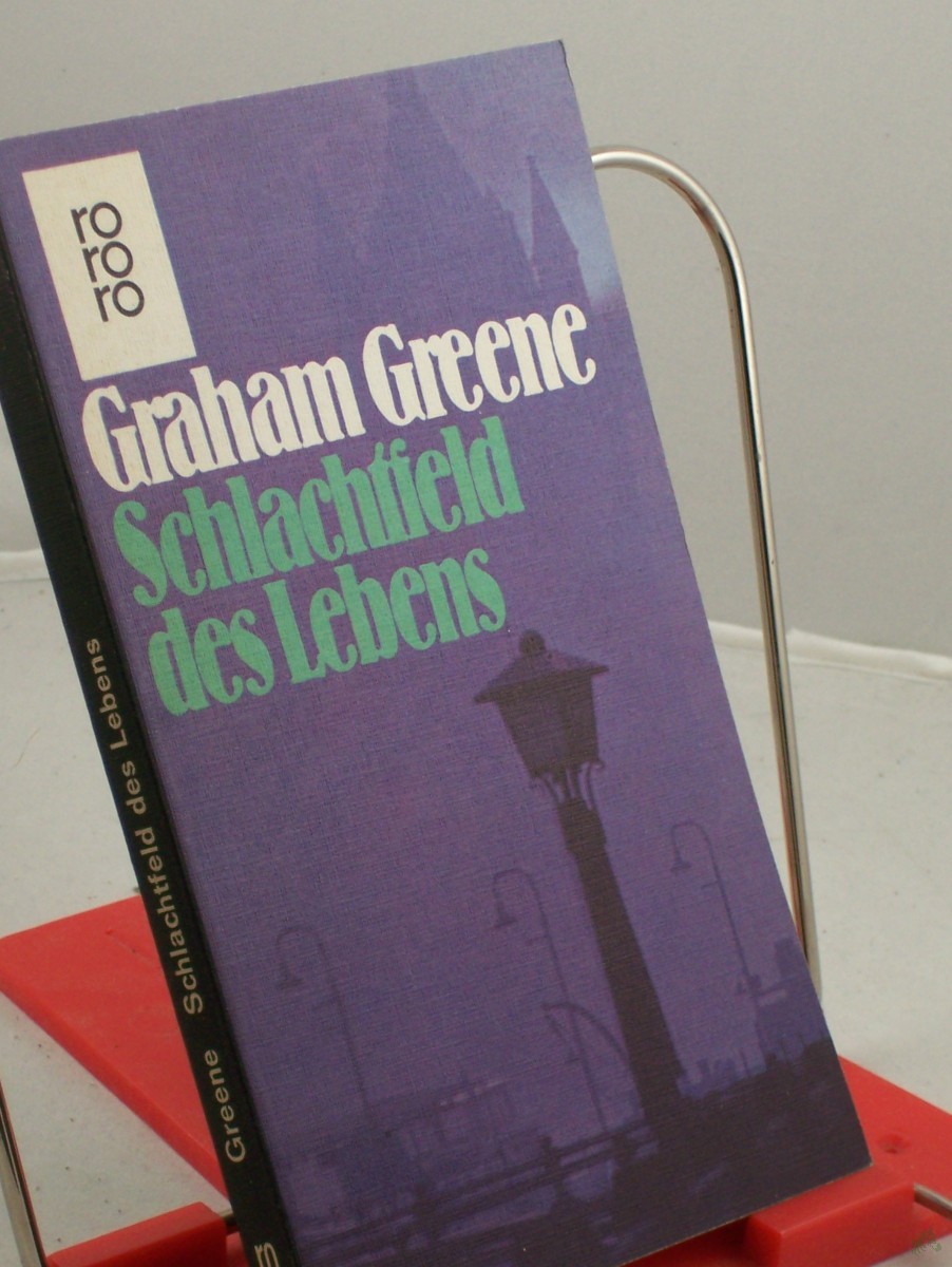Product image 1 of the product “Schlachtfeld des Lebens : Roman / Graham Greene. Ins Dt. übertr. von Walther Puchwein ”