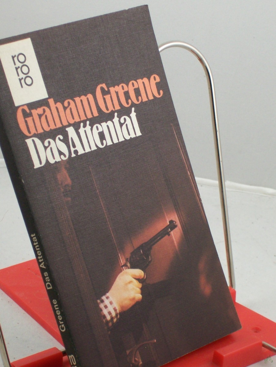 Artikelbild 1 des Artikels “Das Attentat : Roman / Graham Greene. Aus d. Engl. übertr. von H. B. Kranz “