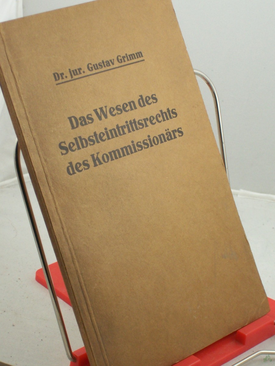 Product image 1 of the product “Das Wesen des Selbsteintrittsrechts des Kommissionärs. ”