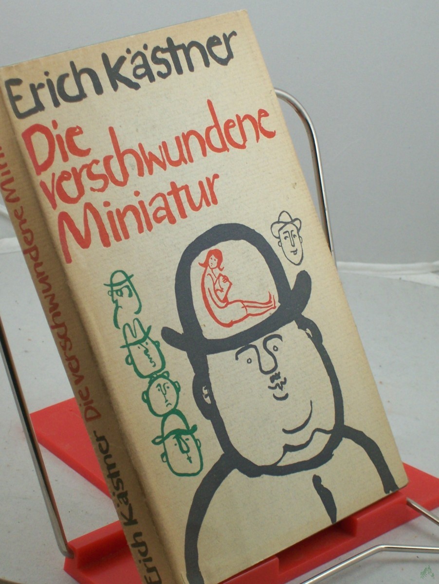 Artikelbild 1 des Artikels “Die verschwundene Miniatur oder auch Die Abenteuer eines empfindsamen Fleischermeisters / Erich Kästner “