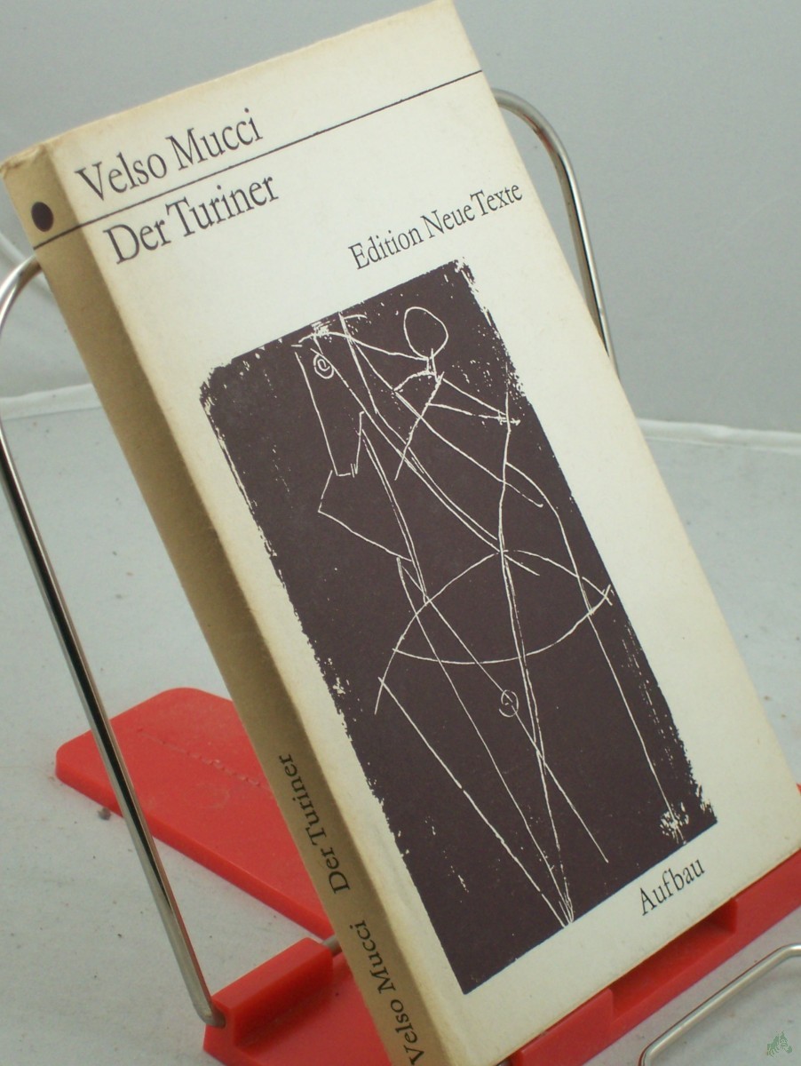 Artikelbild 1 des Artikels “Der Turiner / Velso Mucci. Aus d. Italien. übers. von Caesar Rymarowicz. Mit e. Nachbemerkung von Christine Wolter “