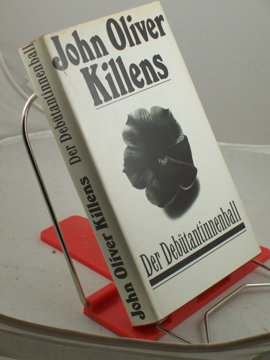 Product image 1 of the product “Der Debütantinnenball oder ein guter Bulle ist die halbe Herde wert : Roman / John Oliver Killens. Aus d. Amerikan. von Tatjana Rilsky u. Joachim Seyppel ”