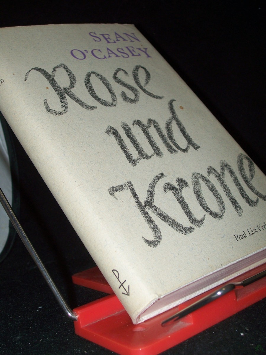 Artikelbild 1 des Artikels “Rose und Krone / Sean O'Casey. Übers. aus d. Engl. von Werner Beyer. Mit e. Nachw. von Otto Brandstädter “
