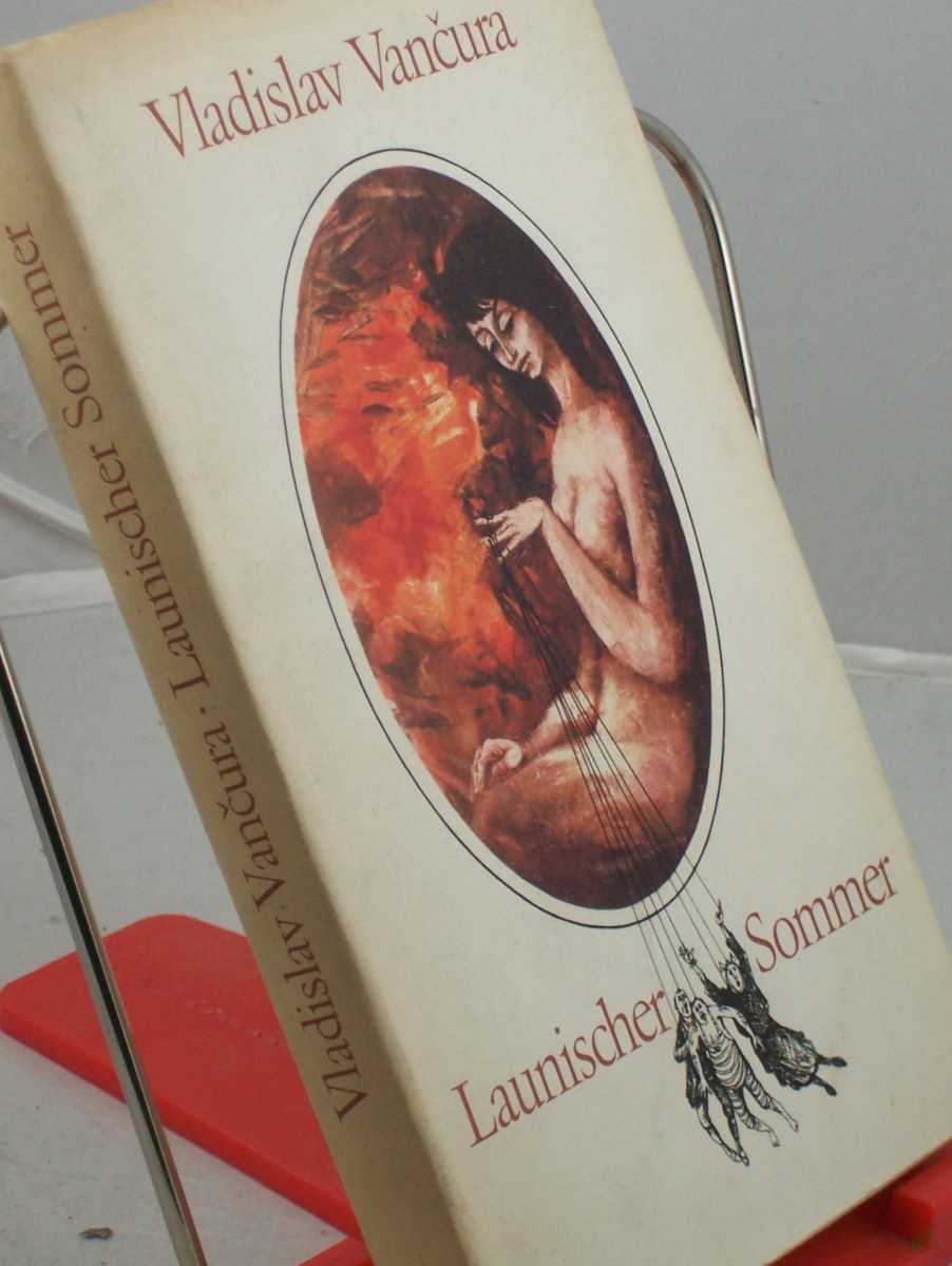 Product image 1 of the product “Launischer Sommer / Vladislav Vancura. Übers. v. Gustav Just. Mit Illustrationen v. Horst Bartsch ”