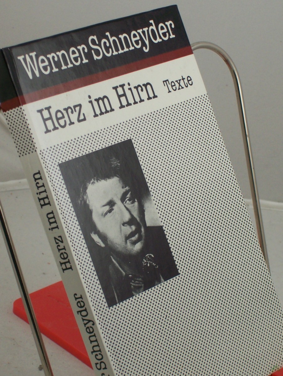Artikelbild 1 des Artikels “Herz im Hirn : Lyrik, Aphorismen und Prosa / Werner Schneyder. Hrsg. von Siegfried Mahler “