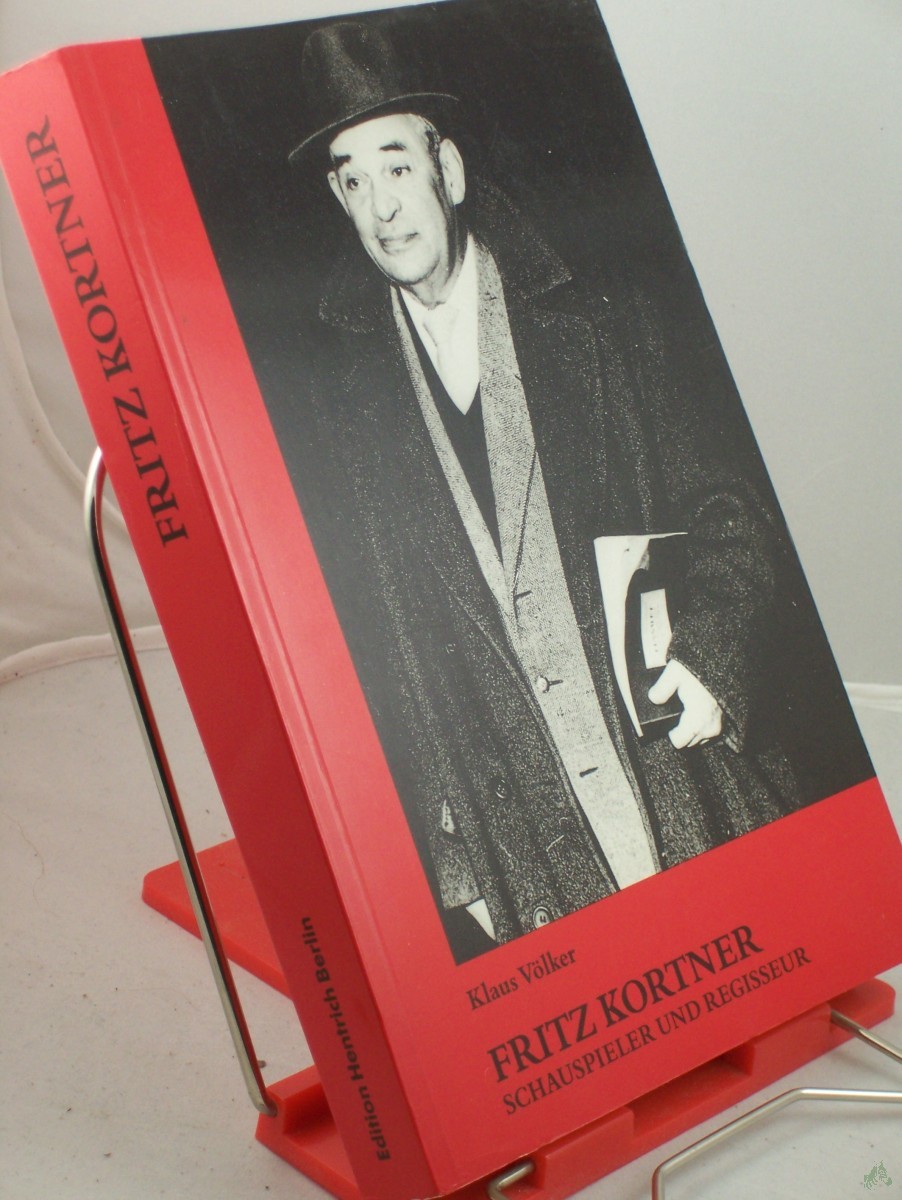 Artikelbild 1 des Artikels “Fritz Kortner : Schauspieler u. Regisseur / Klaus Völker “