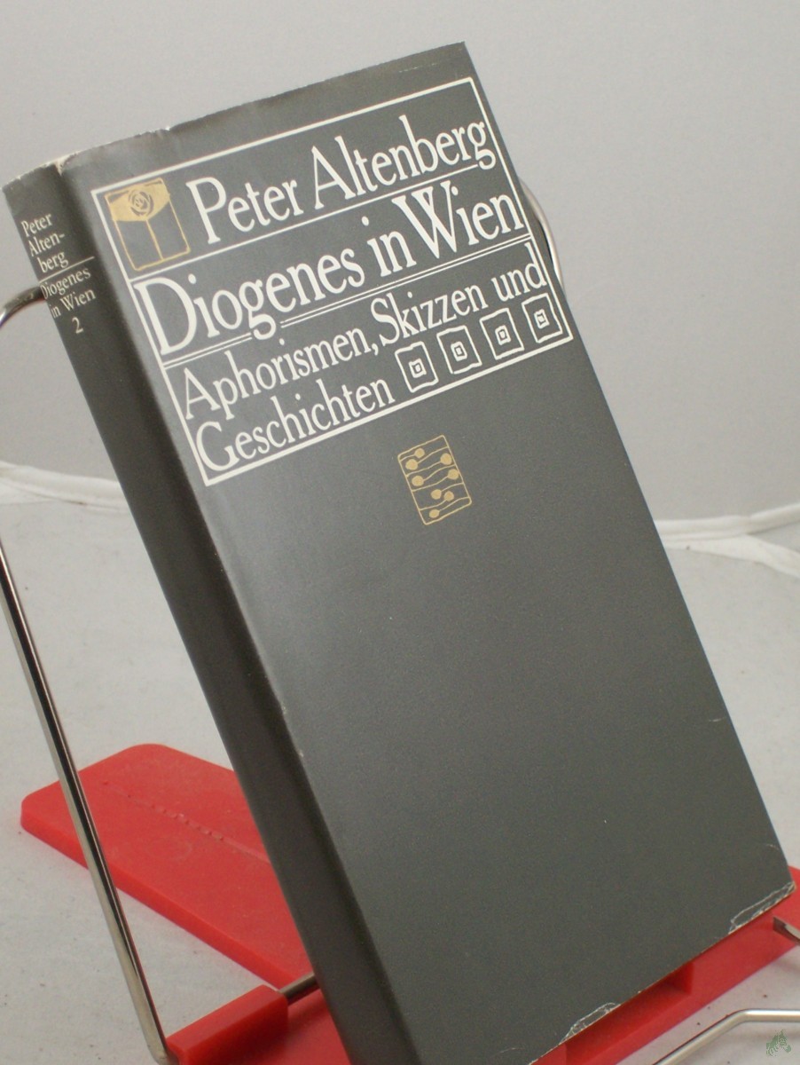 Artikelbild 1 des Artikels “Diogenes in Wien : Aphorismen, Skizzen u. Geschichten / Peter Altenberg. [Hrsg. u. mit e. Nachbemerkung vers. von Dietrich Simon] , Band 2 “