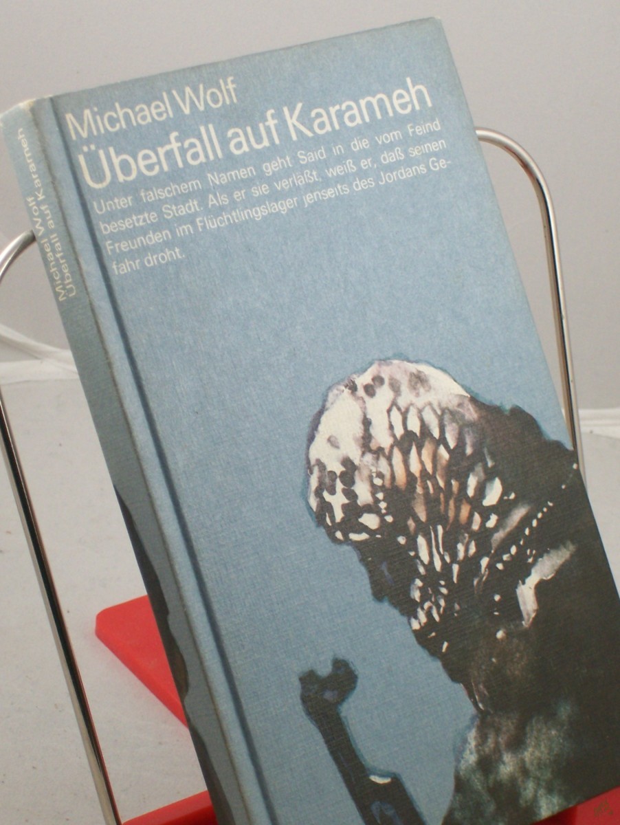 Product image 1 of the product “Überfall auf Karameh / Michael Wolf ”