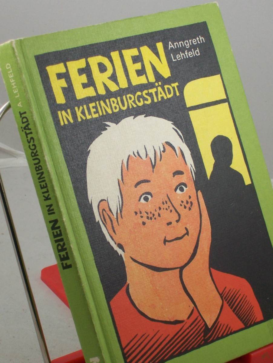 Artikelbild 1 des Artikels “Ferien in Kleinburgstädt / Anngreth Lehfeld. Illustrationen von Osmo Niemi “