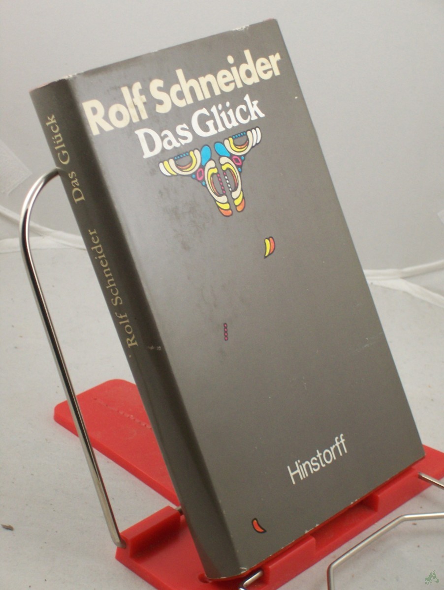 Artikelbild 1 des Artikels “Das Glück / Rolf Schneider “