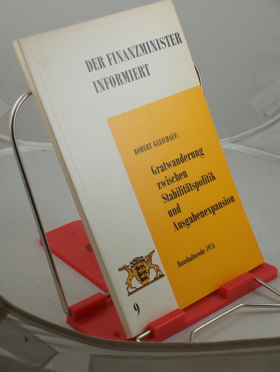 Product image 1 of the product “Gratwanderung zwischen Stabilitätspolitik und Ausgabenexpansion : Haushaltsrede 1974; anlässl. d. Vorlage d. Entwurfs d. Staatshaushaltsplans 1974 sowie d. Entwurfs e. Nachtrags z. Etat 1973 gehalten am 19. Okt. 1973 vor d. Landtag in Stutt ”