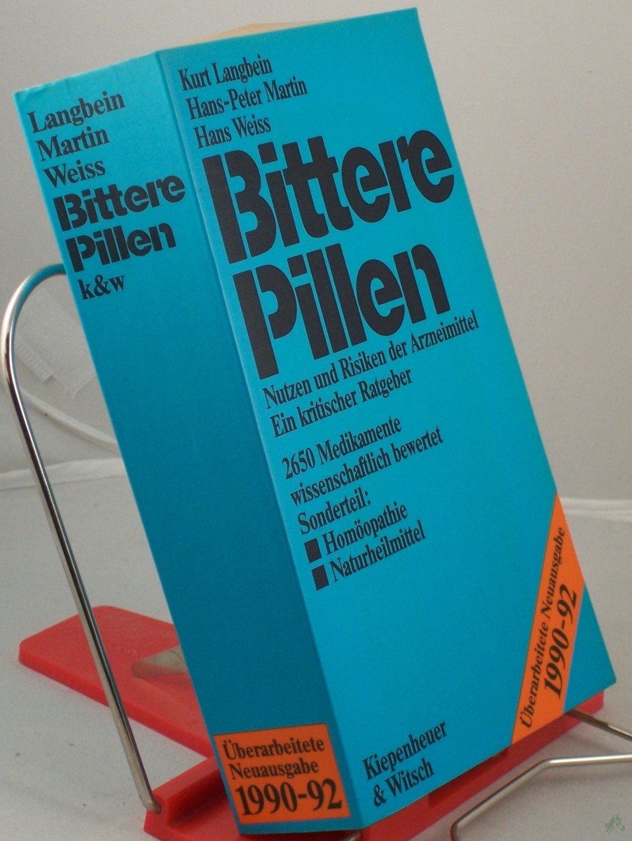 Artikelbild 1 des Artikels “Bittere Pillen : Nutzen und Risiken der Arzneimittel ; ein kritischer Ratgeber / Kurt Langbein ; Hans-Peter Martin ; Hans Weiss “