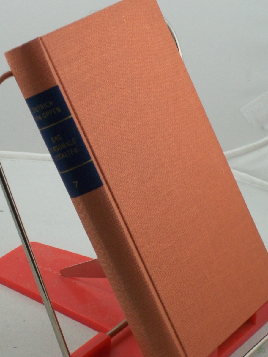 Artikelbild 1 des Artikels “Das personale Zeitalter : Formen u. Grundlagen gesellschaftl. Lebens im 20. Jahrh. / Dietrich von Oppen “