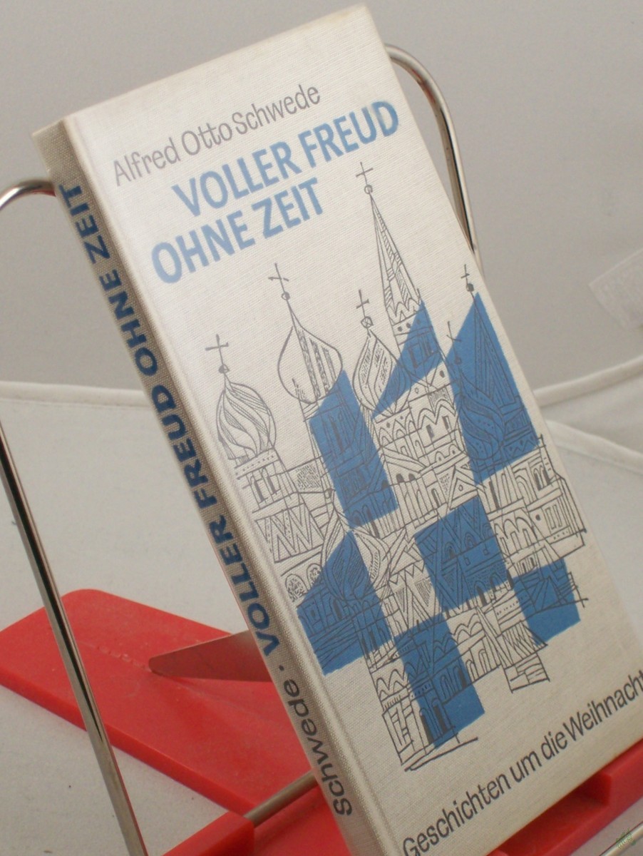 Artikelbild 1 des Artikels “Voller Freud, ohne Zeit : Geschichten um d. Weihnacht / Alfred Otto Schwede. Illustrationen: Ino Zimmermann “