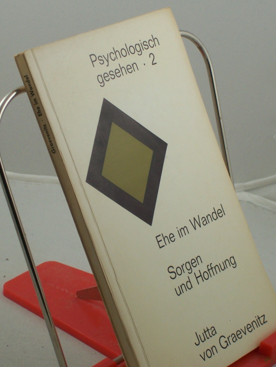 Product image 1 of the product “Ehe im Wandel : Sorgen u. Hoffnung. Erfahrungen aus d. Sprechstunde / Jutta von Graevenitz ”