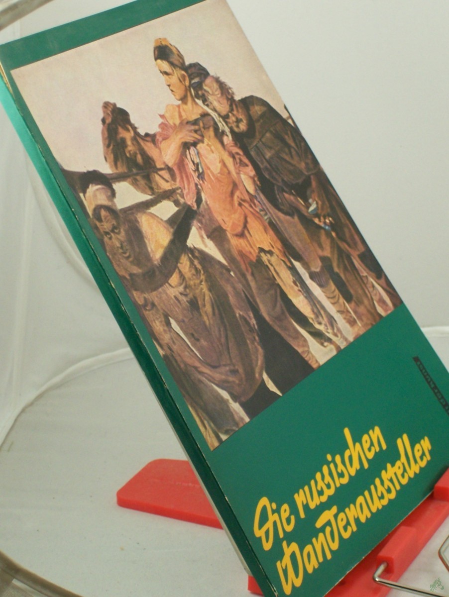 Artikelbild 1 des Artikels “Die russischen Wanderaussteller : 9 farbige Gemäldereproduktionen, 8 einfarbige Taf. / Hrsg. von Traugott Stephanowitz “