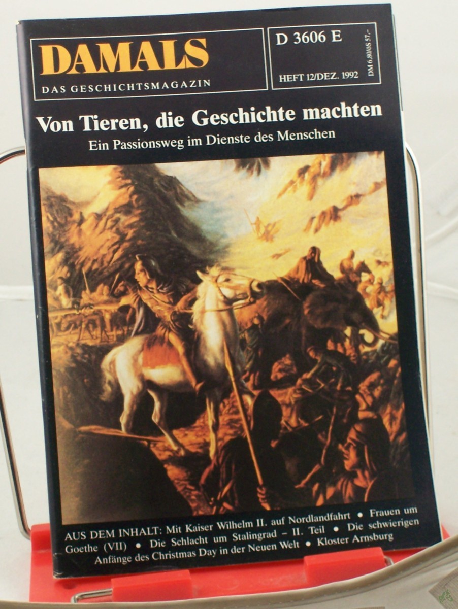 Product image 1 of the product “12/1992, von Tieren die Geschichte machten, Ein Passionsweg im Dienste des Menschen ”