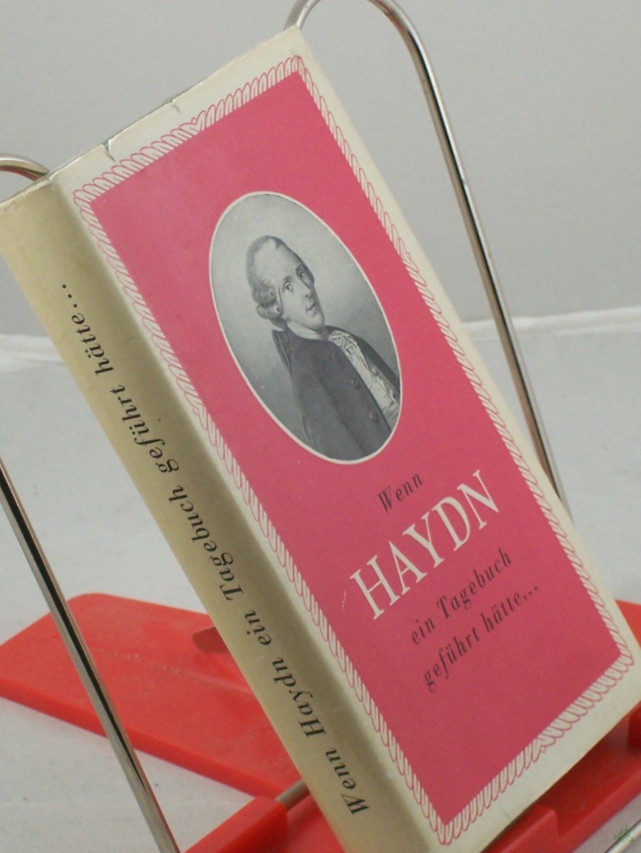 Artikelbild 1 des Artikels “Wenn Haydn ein Tagebuch geführt hätte... / Vigh Jen?. Aus d. Ungar. übertr. v. Frommer István “
