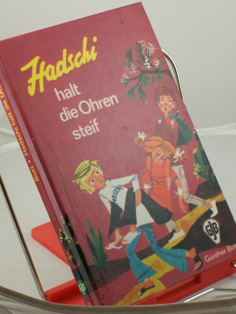 Artikelbild 1 des Artikels “Hadschi, halt die Ohren steif! / Günther Bott “