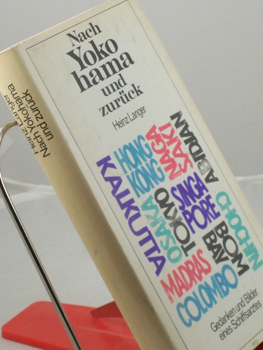 Artikelbild 1 des Artikels “Nach Yokohama und zurück : Gedanken u. Bilder e. Schiffsarztes / Heinz Langer “
